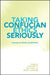 Taking Confucian Ethics Seriously: Contemporary Theories and Applications by Kam-Por Yu, Julia Tao, Philip J. Ivanhoe