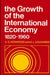 The Growth of the International Economy, 1820-1960: An Introductory Text by A. G. Kenwood, A. L. Lougheed