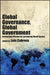 Global Governance, Global Government: Institutional Visions for an Evolving World System by Luis Cabrera