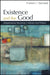 Existence and the Good: Metaphysical Necessity in Morals and Politics by Franklin I. Gamwell