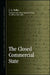 The Closed Commercial State by J. G. Fichte, Anthony Curtis Adler, Anthony Curtis Adler