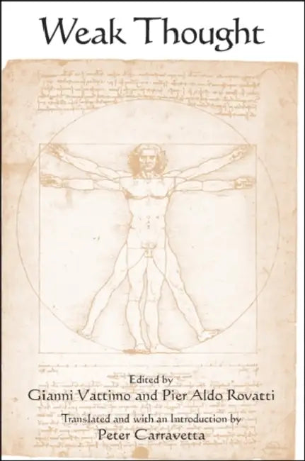 Weak Thought by Gianni Vattimo, Pier Aldo Rovatti, Peter Carravetta