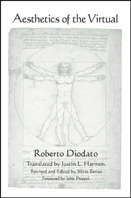 Aesthetics of the Virtual by Roberto Diodato, Justin L. Harmon, Silvia Benso