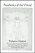 Aesthetics of the Virtual by Roberto Diodato, Justin L. Harmon, Silvia Benso