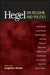 Hegel on Religion and Politics by Angelica Nuzzo