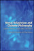 Moral Relativism and Chinese Philosophy: David Wong and His Critics by Yang Xiao, Yong Huang