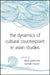 The Dynamics of Cultural Counterpoint in Asian Studies by David Jones, Michele Marion