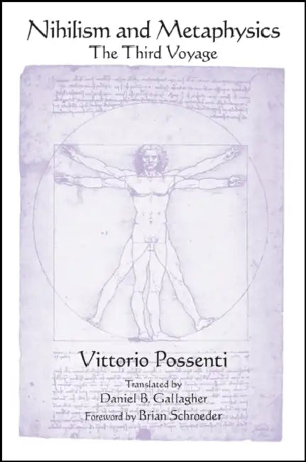 Nihilism and Metaphysics: The Third Voyage by Vittorio Possenti, Daniel B. Gallagher, Brian Schroeder