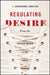 Regulating Desire: From the Virtuous Maiden to the Purity Princess by J. Shoshanna Ehrlich