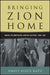 Bringing Zion Home: Israel in American Jewish Culture, 1948-1967 by Emily Alice Katz