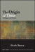 The Origin of Time: Heidegger and Bergson by Heath Massey