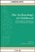 The Archaeology of Childhood: Interdisciplinary Perspectives on an Archaeological Enigma by Güner Coşkunsu
