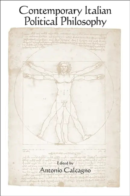 Contemporary Italian Political Philosophy by Antonio Calcagno