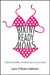 Bikini-Ready Moms: Celebrity Profiles, Motherhood, and the Body by Lynn O'Brien Hallstein