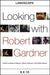 Looking with Robert Gardner by Rebecca Meyers, William Rothman, Charles Warren