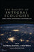 The Variety of Integral Ecologies: Nature, Culture, and Knowledge in the Planetary Era by Sam Mickey, Sean Kelly, Adam Robbert