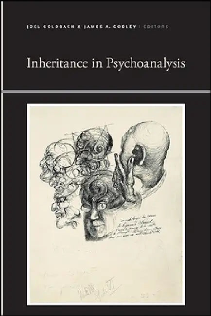 Inheritance in Psychoanalysis by Joel Goldbach