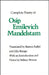 Complete Poetry of Osip Emilevich Mandelstam by Burton Raffel, Alla Burago, Sidney Monas