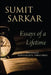 Essays of a Lifetime: Reformers, Nationalists, Subalterns by Sumit Sarkar