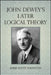 John Dewey's Later Logical Theory by James Scott Johnston