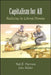 Capitalism for All: Realizing Its Liberal Promise by Neil E. Harrison