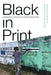 Black in Print: Plotting the Coordinates of Blackness in Central America by Jennifer Carolina Gómez Menjívar