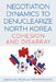 Negotiation Dynamics to Denuclearize North Korea: Cohesion and Disarray by Su-Mi Lee