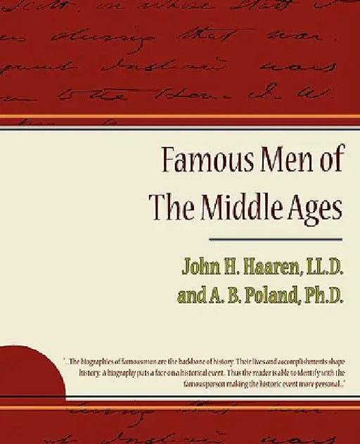 Famous Men of the Middle Ages by John H. Haaren