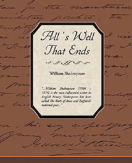 Alls Well That Ends Well by William Shakespeare