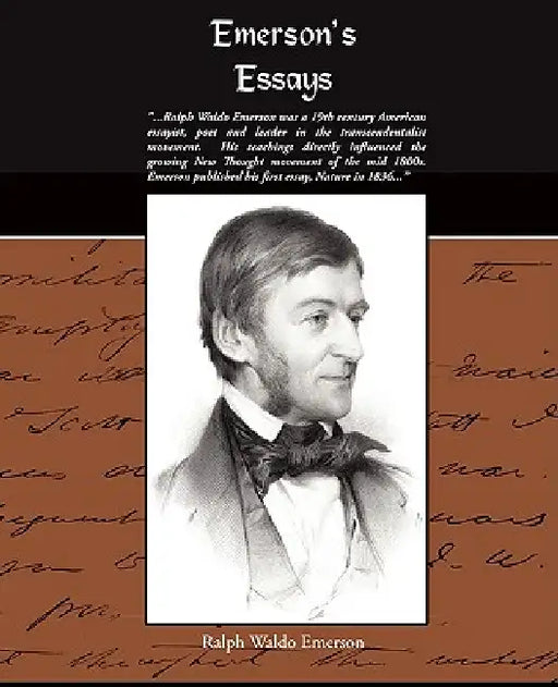 Emersons Essays by Ralph Waldo Emerson, Raplh Waldo Emerson