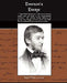 Emersons Essays by Ralph Waldo Emerson, Raplh Waldo Emerson