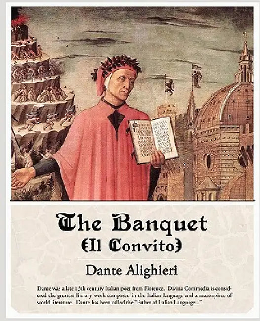 The Banquet Il Convito by Dante Alighieri