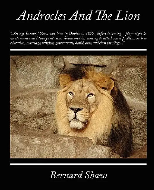 Androcles and the Lion by Bernard Shaw