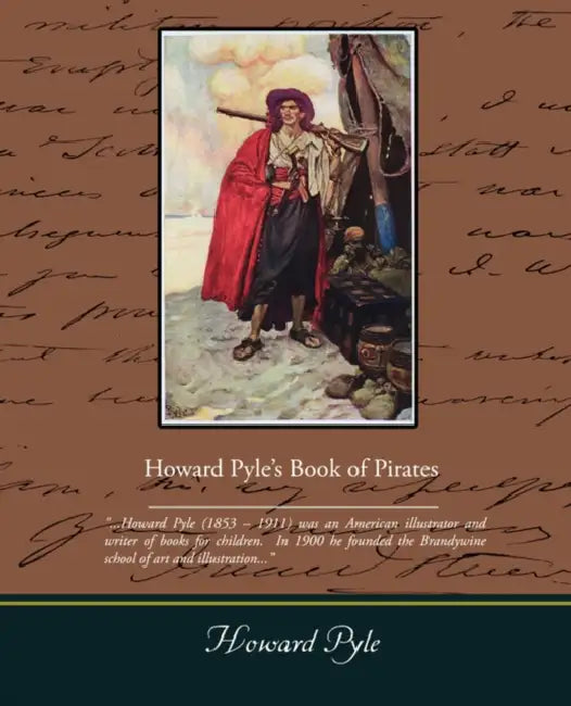 Howard Pyle S Book of Pirates by Howard Pyle