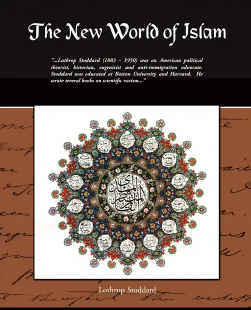 The New World of Islam by Lothrop Stoddard