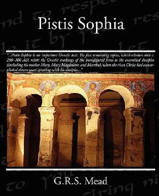 Pistis Sophia by G. R. S. Mead