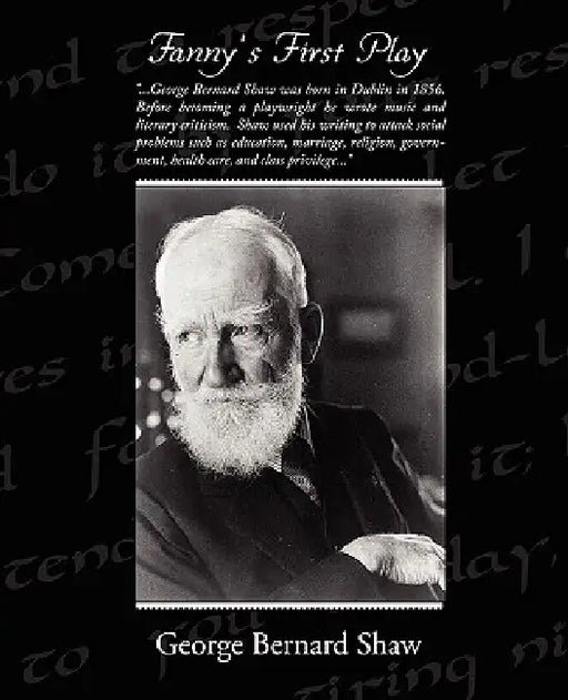 Fanny's First Play by George Bernard Shaw