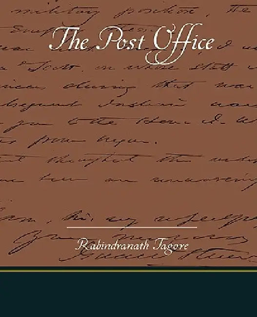The Post Office by Rabindranath Tagore