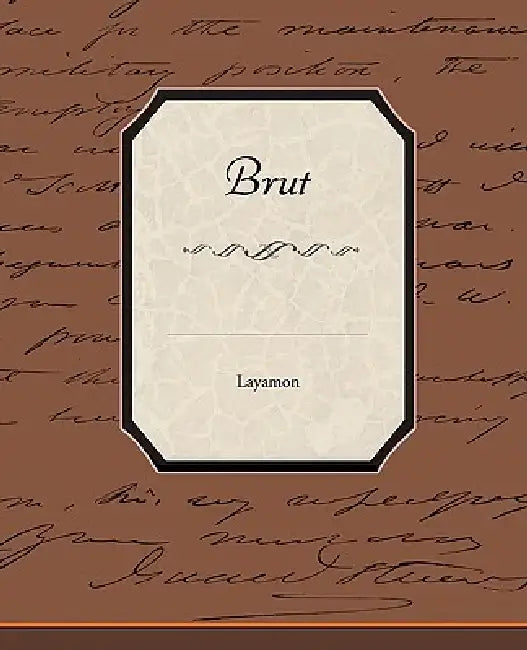 Brut by Layamon