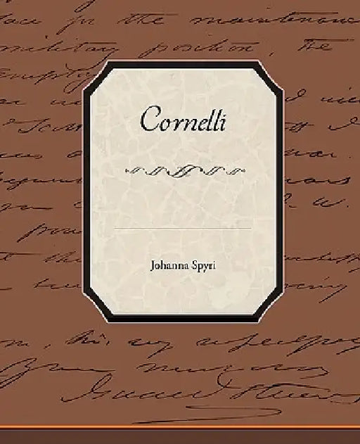 Cornelli by Johanna Spyri