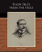Plain Tales From The Hills by Rudyard Kipling
