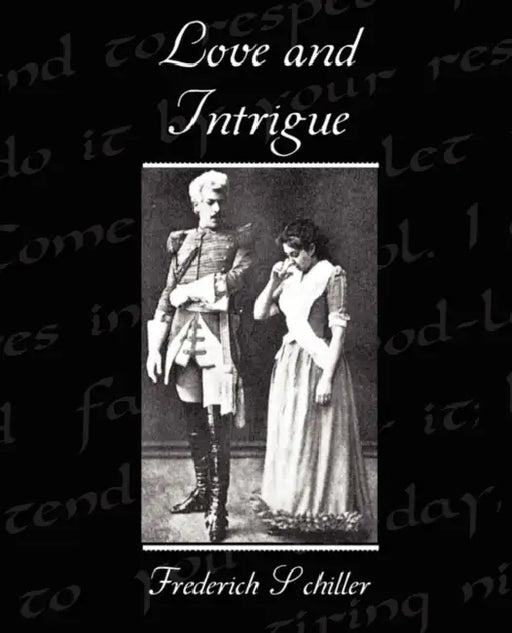 Love and Intrigue by Frederich Schiller