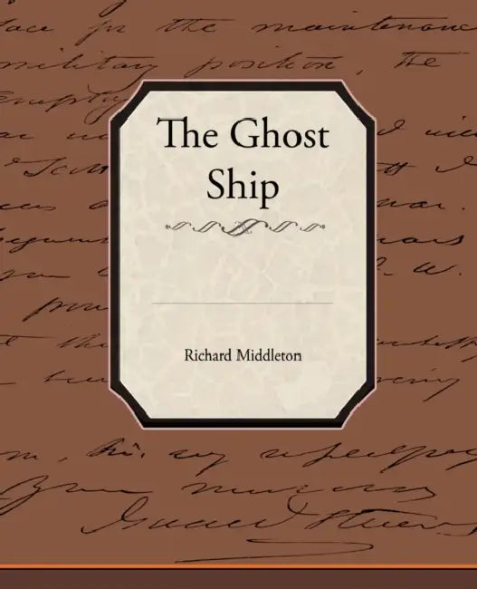 The Ghost Ship by Richard Middleton