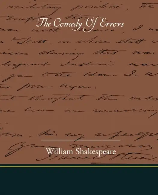 The Comedy Of Errors by William Shakespeare