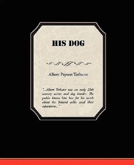 His Dog by Albert Payson Terhune