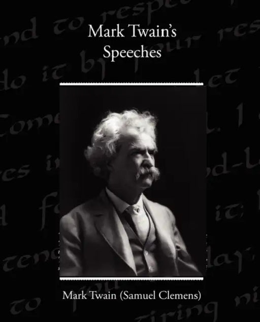 Mark Twain's Speeches by Mark Twain