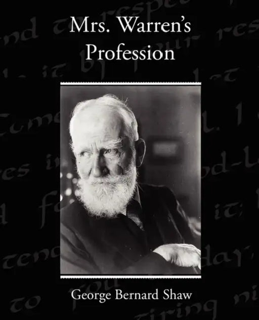 Mrs Warren's Profession by George Bernard Shaw