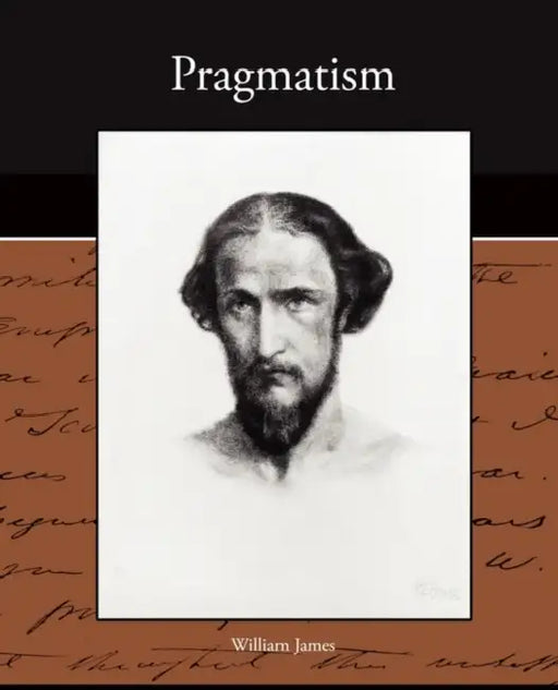 Pragmatism by William James