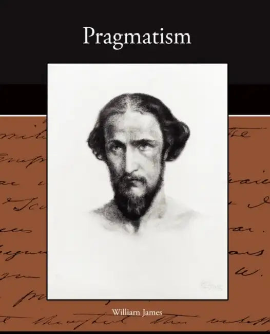 Pragmatism by William James