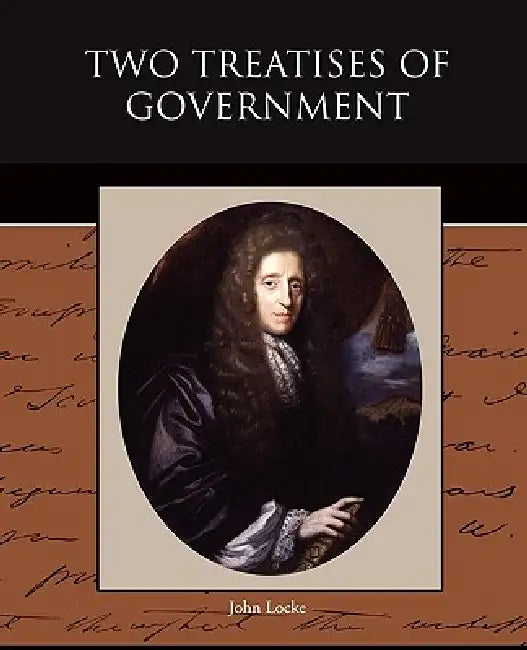 Two Treatises of Government by John Locke
